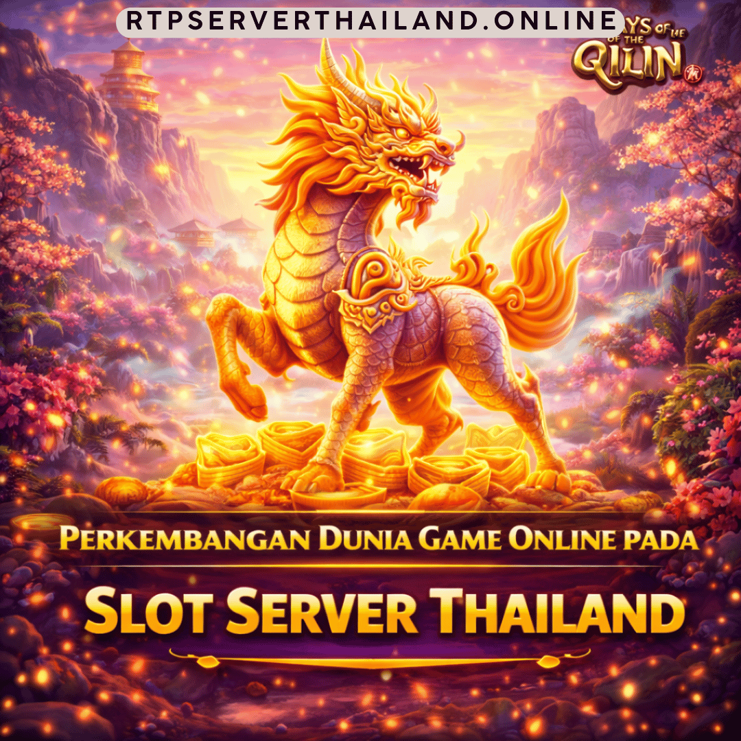 perkembangan game slot server Thailand